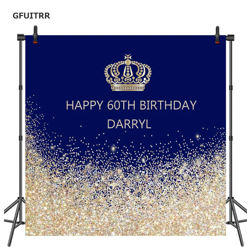 GFUITRR Happy 40th 50th День Рождения фотография фон Золотая Корона сверкающий фото фон темно-синий винил фото реквизит