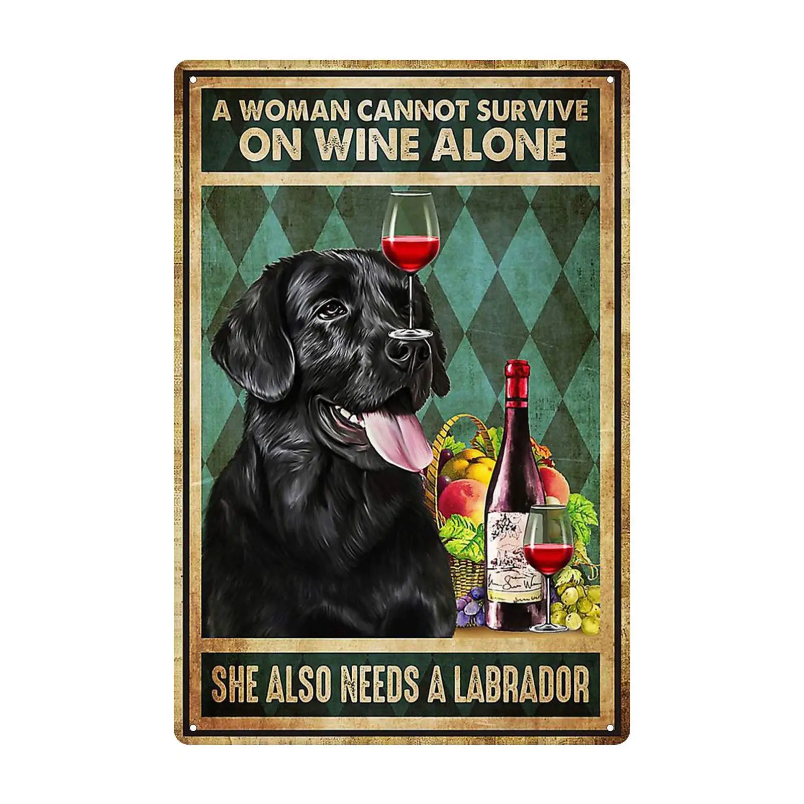 

A Woman Cannot Survive On Wine Alone Aluminum Sign Tin Sign Wall Art Decor Metal Sign Public Sign 8x12 inch