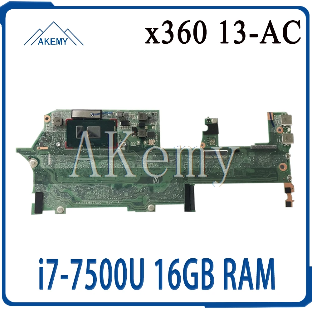 Для For HP Spectre x360 13-AC материнская плата для ноутбука с SR341 i7-7500u 16 Гб RAM DAX31MB1AA0 100%