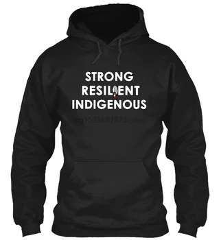 

STRONG RESILIENT INDIGENOUS Streetwear men women Hoodies Sweatshirts