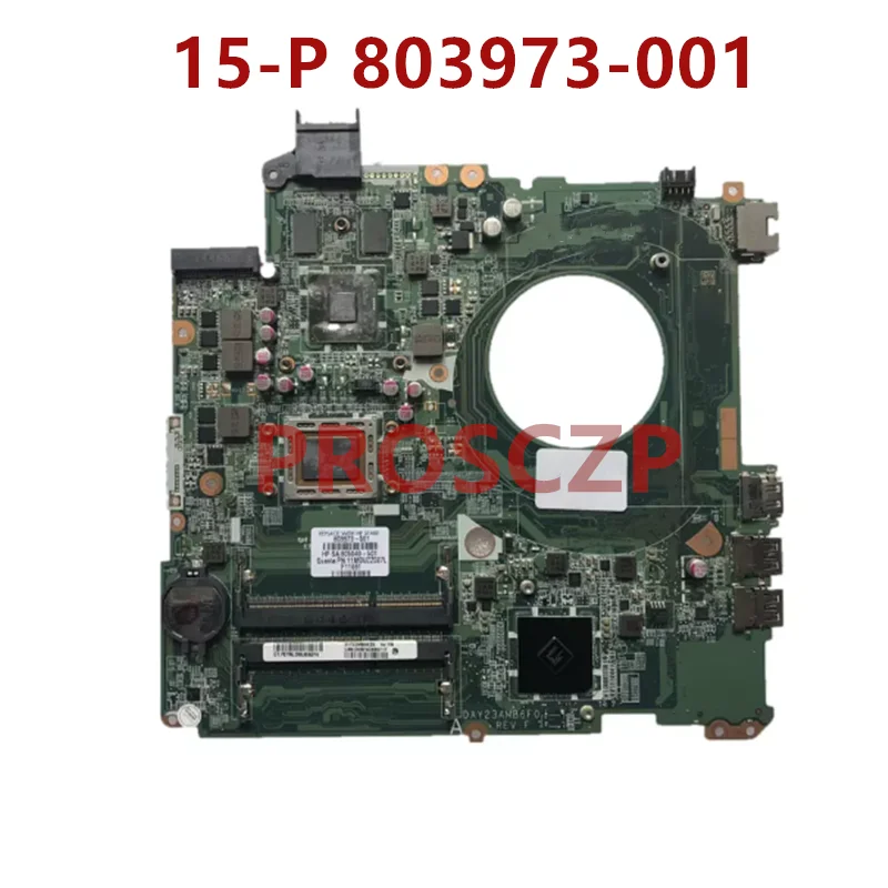 Материнская плата для ноутбука HP 15-P 803973-001 803973-501 803973-601 материнская DAY23AMB6F0 с