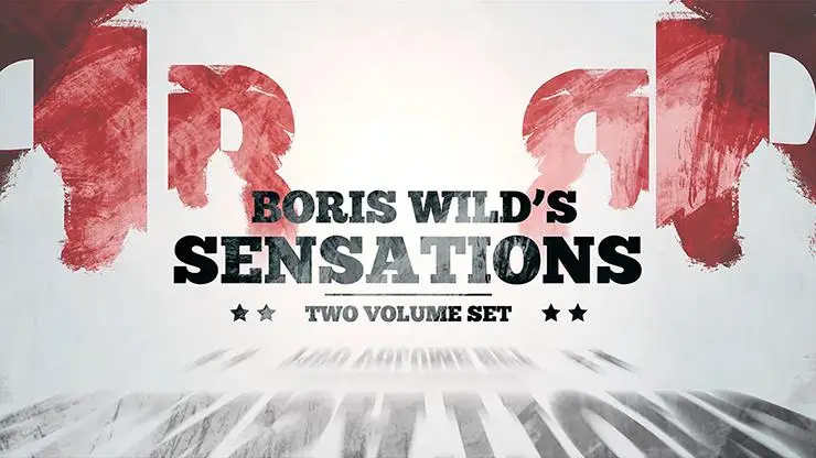 Sensations by Boris Wild 1-2,Boris Wild's Sensations(2 DVD Set) Magic Tricks