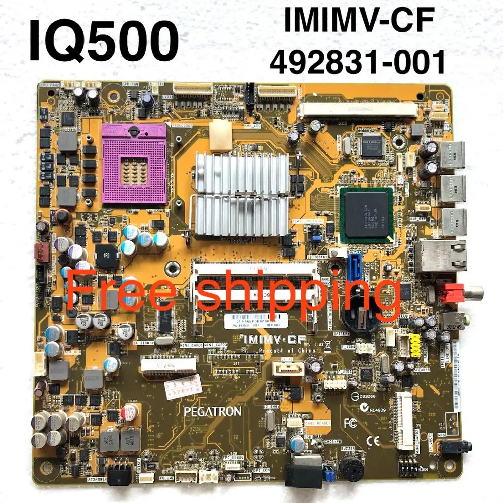 

492831-001 For HP ouchSmart IQ500 IQ573 IQ546cn AIO motherboard IMIMV-CF motherboard 100%tested fully work