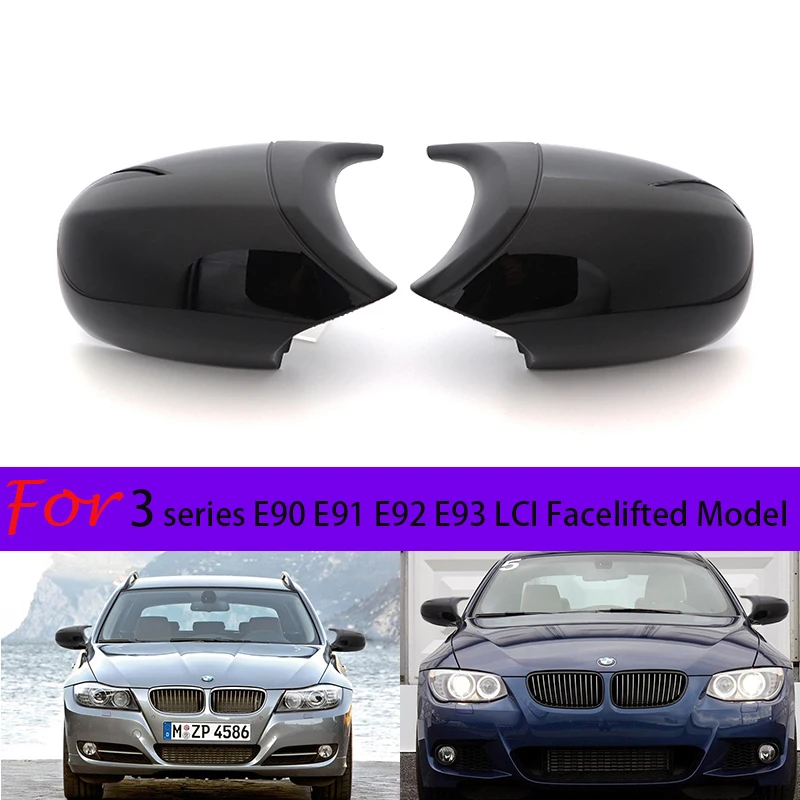 

For BMW 3 Series E90 E91 E92 E93 LCI Facelifted Model 2009-2013 Car Rear View Side Wing Mirror Cap gloss black Replacement Cover