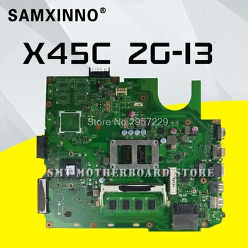 

For Asus X45C 2G I3 Laptop Motherboard System Board Main Board Mainboard Card Logic Board Tested Well S-6