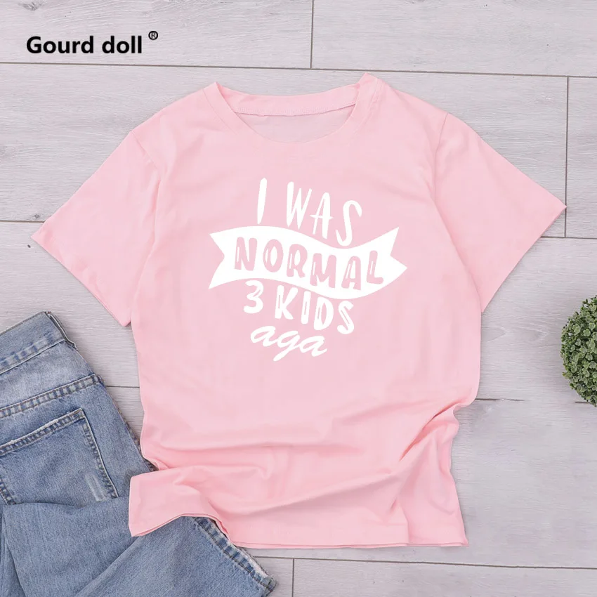 pink white Футболка из хлопка с надписью «I Was Normal 3 Kids Ago», забавные женские футболки с надписью «Mom Life», женская футболка на день матери, футболка с буквенным принтом - Цвет: pink white