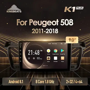 

KingBeats Android 8.1 Octa-Core head unit 4G in Dash Car Radio Multimedia Video Player Navigation GPS For Peugeot 508 2011 2018