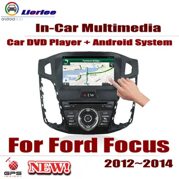 

Car Radio DVD Player GPS Navigation For Ford Focus 2012~2014 Android HD Displayer System Audio Video Stereo In Dash Head Unit