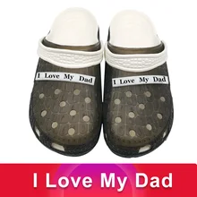 Массажные тапочки с надписью «I LOVE MY DAD»; Сабо; домашняя обувь; мягкая мужская повседневная обувь из ЭВА; Sapato Masculino Zapatos De Hombre; capcie Osasuna loffen