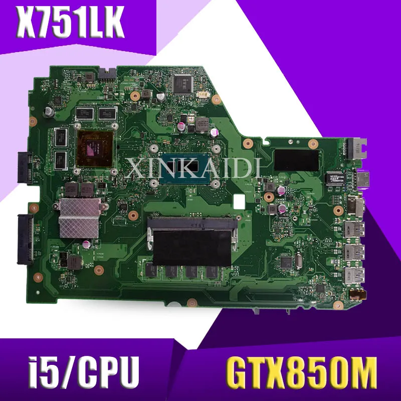 

X751LK motherboard REV 2.0 i5-4210 cpu 4GB/RAM GTX850M For Asus X751L K751L X751LK X751LX laptop motherboard X751LK Mainboard OK