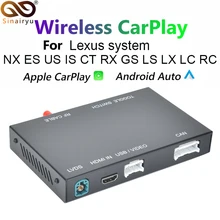 Sinairyu 무선 CarPlay for Lexus NX ES US iS CT RX GS LS LX LC RC 2014 2020 년 멀티미디어 인터페이스 CarPlay & Android Auto