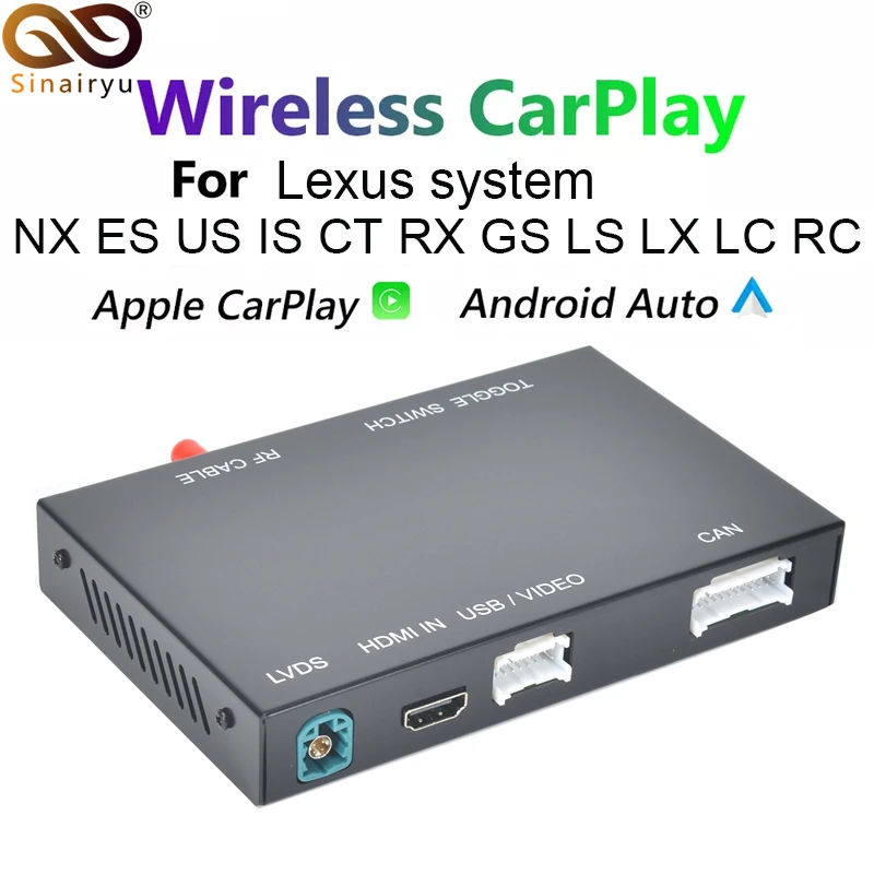 Sinairyu Wireless CarPlay for Lexus NX ES US iS CT RX GS LS LX LC RC 2014-2020 Year Multimedia interface CarPlay & Android Auto