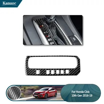 

1piece Car Styling Carbon Fiber Gear Shift Box Panel Cover Trim For Honda Civic 10th Gen 2016-2019 Car Accessories