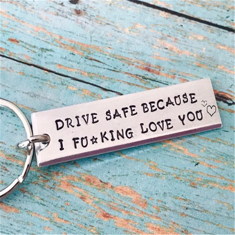 Drive Safe Becaurse I Love You для влюбленных пар бойфренд девушка DIY нержавеющая сталь брелок
