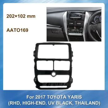 

Car Radio Fascia for TOYOTA YARIS RHD HIGH END UV BLACK THAILAND for TOYOTA 2017 Stereo panel dash Installation Mount