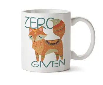 

Zero Fox Given Coffee Mug 11 Ounce Tea Funny Animal Snarky Mug