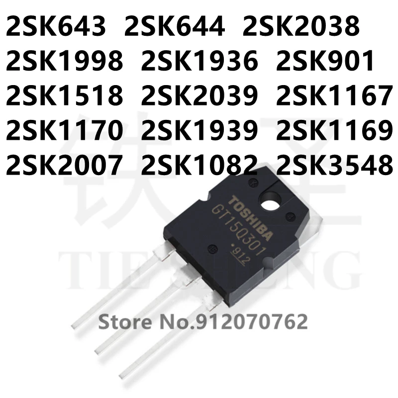 10pcs 2sk643 2sk644 2sk2038 2sk1998 2sk1936 2sk901 2sk1518 2sk2039 ...