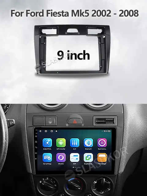 9inch android Car Radio Fascia for Ford Fiesta 2006-2011 car DVD Stereo  Frame Plate Adapter Mounting Dash Installation Bezel - AliExpress