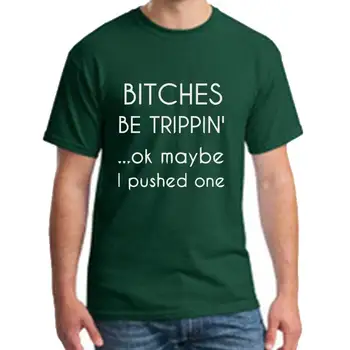 

Cute bitches be trippin... tee t shirts women 3xl 4xl 5xl popular top tee