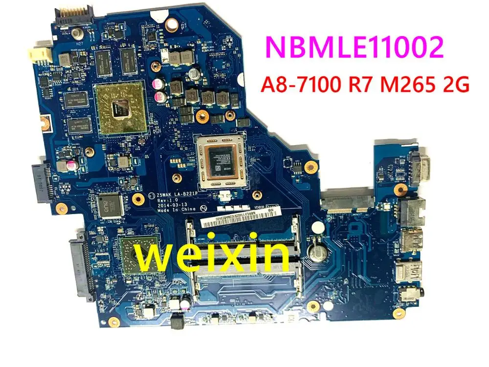 

Z5WAK LA-B221P Rev:1.0 NBMLE11002 NB.MLE11.002 A8-7100 R7 M265 2G DDR3 motherboard for Acer Aspire E5-551G