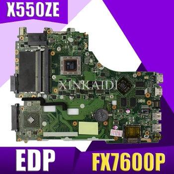 

XinKaidi X550ZE Laptop motherboard for ASUS X550 X550Z K550 VM590Z A555Z K555Z X555Z Test original mainboard FX7600P EDP