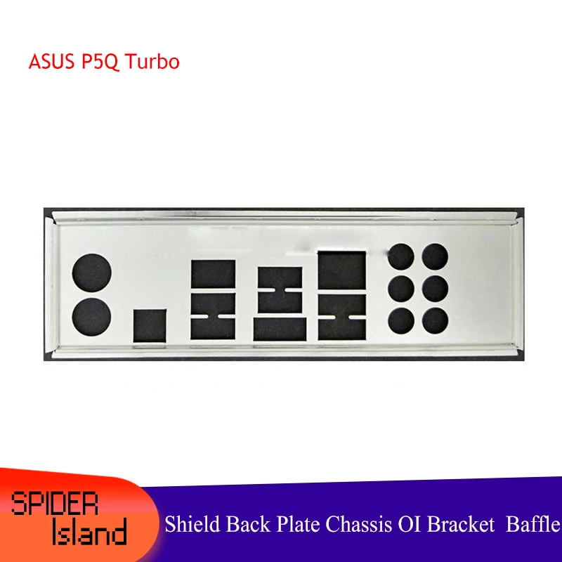 I/O защитная задняя панель кронштейн шасси материнской платы для ASUS P5Q Turbo