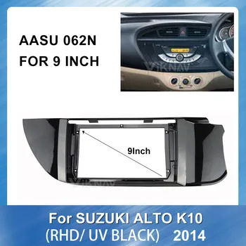 

9 inch Car Fascia Radio Panel for SUZUKI Alto K10 RHD 2014 (UV black) car Dash Kit Install Facia Console Bezel Adapter Trim