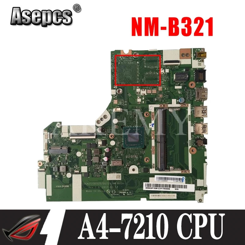 

FOR lenovo IdeaPad 320-15ACL 320-15AST Laptop Motherboard DG425 DG525 DG725 NM-B321 A4-CPU Motherboard tested 100% work