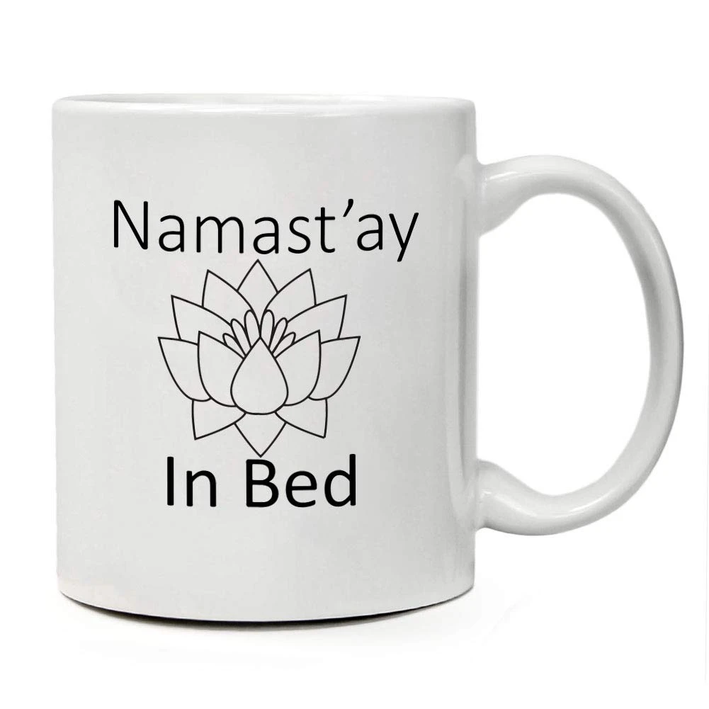 Namasst in Bed" 11 oz. Taza de cerámica regalos únicos los mejores regalos  de oficina para compañeros de trabajo grandes regalos divertidos de  cumpleaños|Tazas| - AliExpress