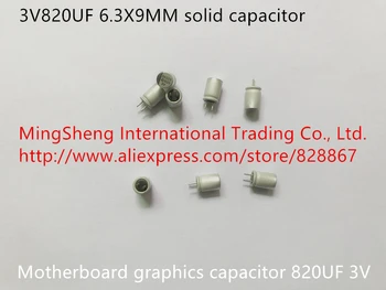 

Original new 100% 3V820UF 6.3X9 solid capacitor motherboard graphics capacitor 820UF 3V (Inductor)