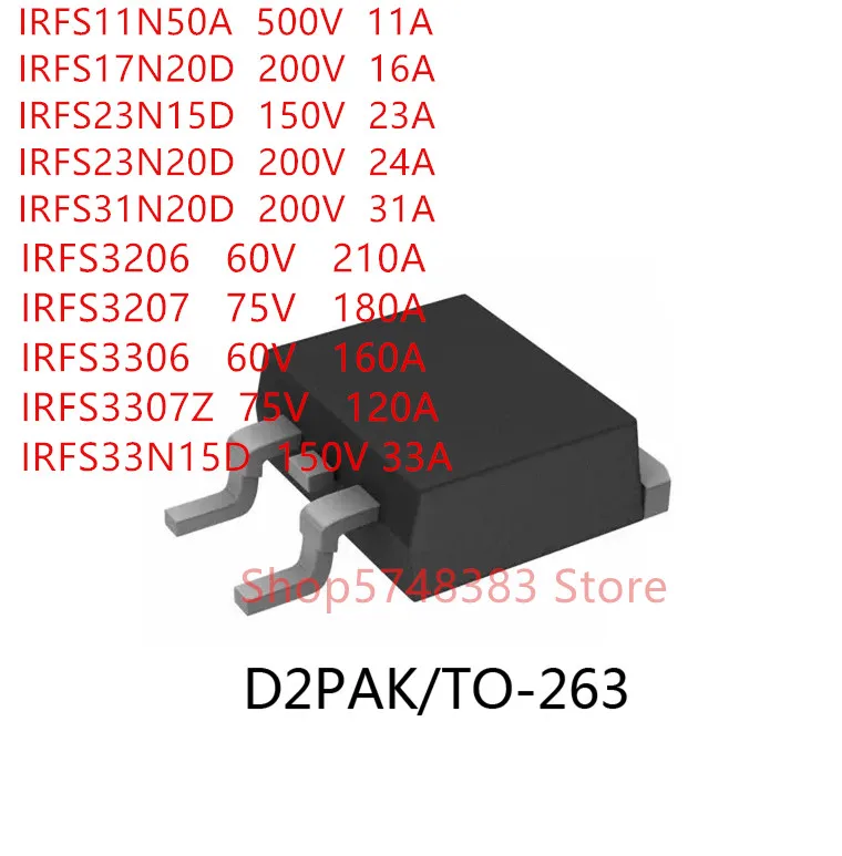 10 TEILE/LOS IRFS11N50A IRFS17N20D IRFS23N15D IRFS23N20D IRFS31N20D IRFS3206 IRFS3207 IRFS3306 IRFS3307Z IRFS33N15D ZU-263