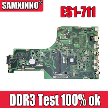 

DA0ZYLMB6C0 REV C NBMS211002 NB.MS211.002 For Acer aspire ES1-711 Motherboard CPU Onboard DDR3 full test
