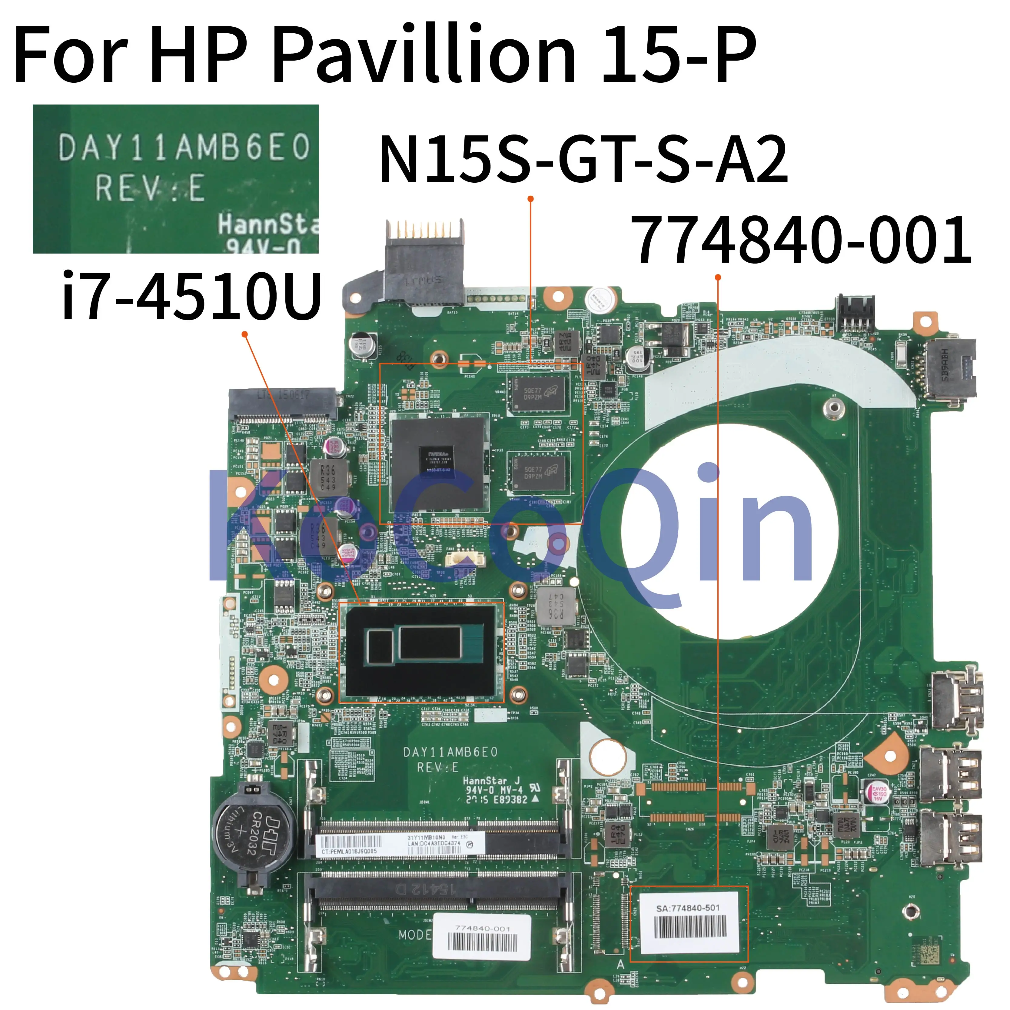 KoCoQin материнская плата для ноутбука hp павильон 15-P Core I5 15,6 'дюймовый материнская плата DAY11AMB6E0 774840-001 аккумулятор большой емкости SR1EB i7-4510U N15S-GT-S-A2