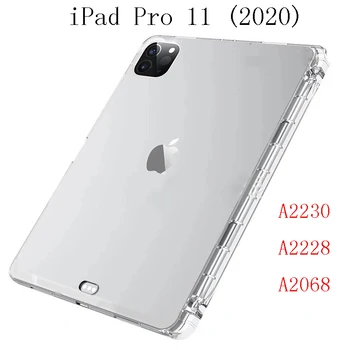 

Transparent TPU Soft Shell For iPad Pro 11 2020 Back Silicone Tablet Cover With Pen Slot For Apple iPAD A2230 A2228 A2068