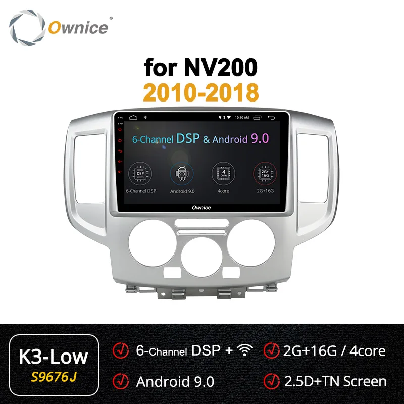 S9676 K3-Low Ownice Android 9,0 Восьмиядерный автомобильный радиоприемник gps стерео k3 k5 k6 для Nissan NV200 2010 2011- DSP 360 Panorama 4G LTE DAB SPDIF - Цвет: S9676 K3-Low