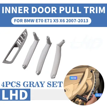 

4PCS/set LHD Left Hand Drive Gray Car Front / Rear Left Right Inner Interior Door PulPanel Pull Trim Cover For BMW E70 E71 X5 X6
