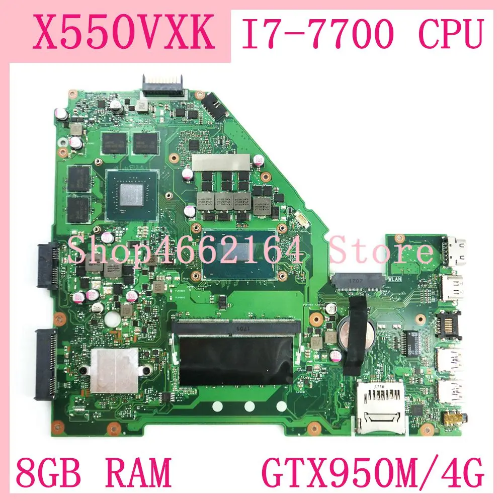 

X550VXK 8GB RAM/I7-7700HQ GTX950M/4G Mainboard For ASUS X550VXK X550VX FX50V ZX50V X550V X550 laptop notebook Motherboard Tested