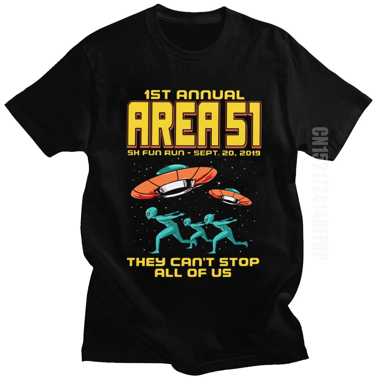 5k Fun Run Men They Can't Stop All Of Us T Shirt Storm Area 51 Alien UFO Space Ship Saucer Clothes Vintage Tees T-Shirt For Male