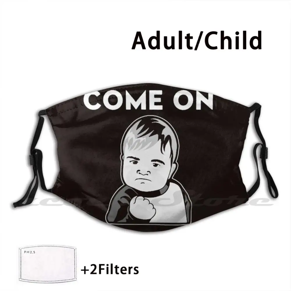 Come On Mask Cloth Washable DIY Filter Pm2.5 Adult Kids Ok Further Attitude Motivation Fight Struggle Sports Child | Аксессуары для
