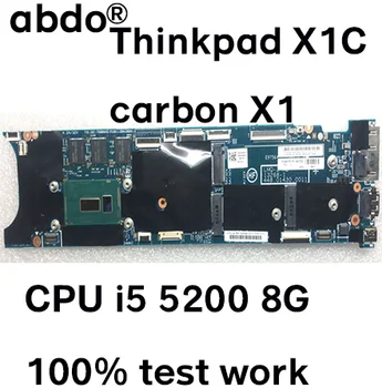 

FRU 00HT342 00HT354 for Lenovo Thinkpad X1 Carbon notebook motherboard CPU i5 5200U 8GB 100% test work 13268-1 448.01430.0011