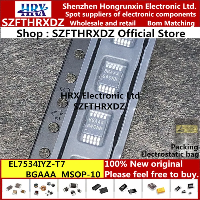 EL7532IYZ-T7 баару EL7532IYZ MSOP10 EL7534IYZ-T7 BGAAA EL7534IYZ MSOP10(10PCS-20PCS-50PCS