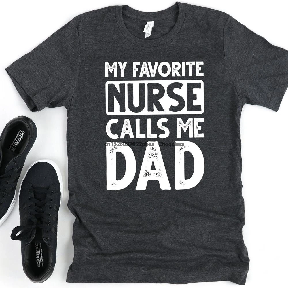Рубашка для медсестры подарок папы моя любимая медсестра звонит мне папа
