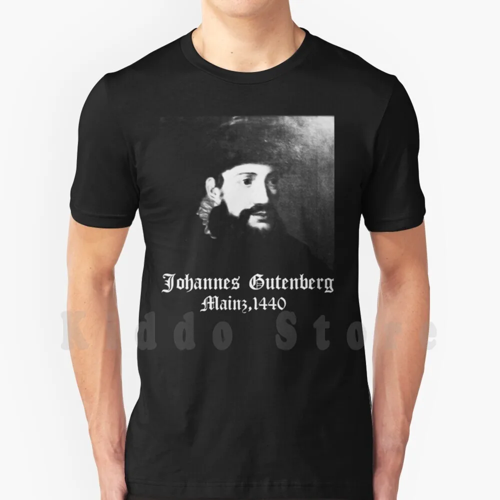 Johes Gutberg V6 T Shirt Uomo Cotone Cotone S-6Xl Incisore Inventor Printer Printing Press Renaissance Age Of