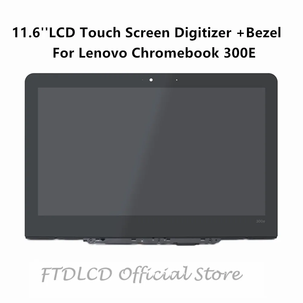 FTD lcd 11,6 ''светодиодный lcd кодирующий преобразователь сенсорного экрана в сборе+ рамка B116XAN04.0 для lenovo Chromebook 300E 1366x768