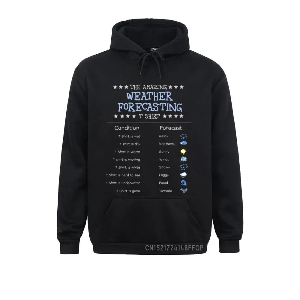 

Meteorology Gifts The Amazing Weather Forecasting Premium England Style Hoodies For Men Winter 2021 Hot Sale