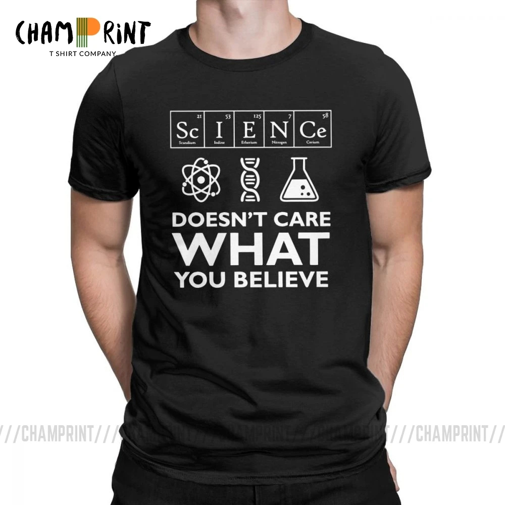 Мужская футболка с надписью Science't Care What You Believe хлопковые футболки Scientist Биология