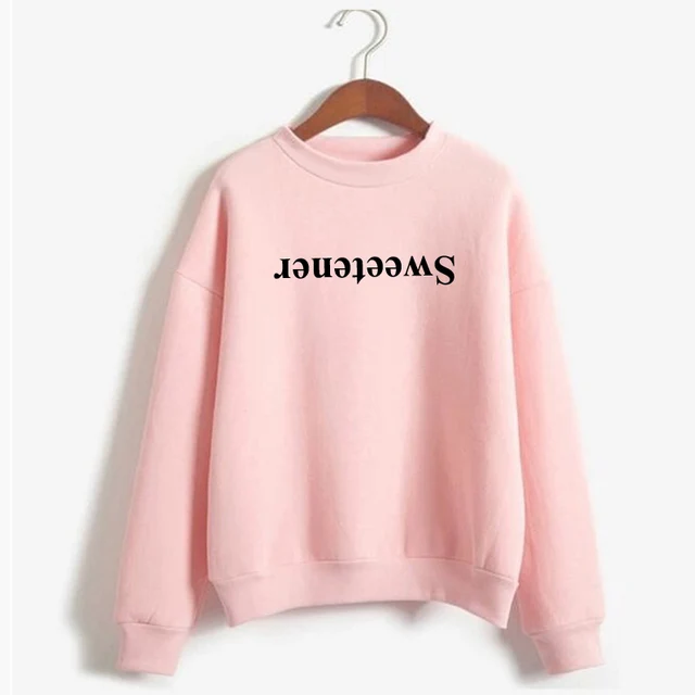 sweetener sweatshirt