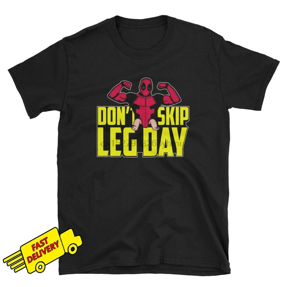 Deadpool Don't Skip Leg Day T-Shirt great giftDeadpool Black Size S-3XL | Мужская одежда