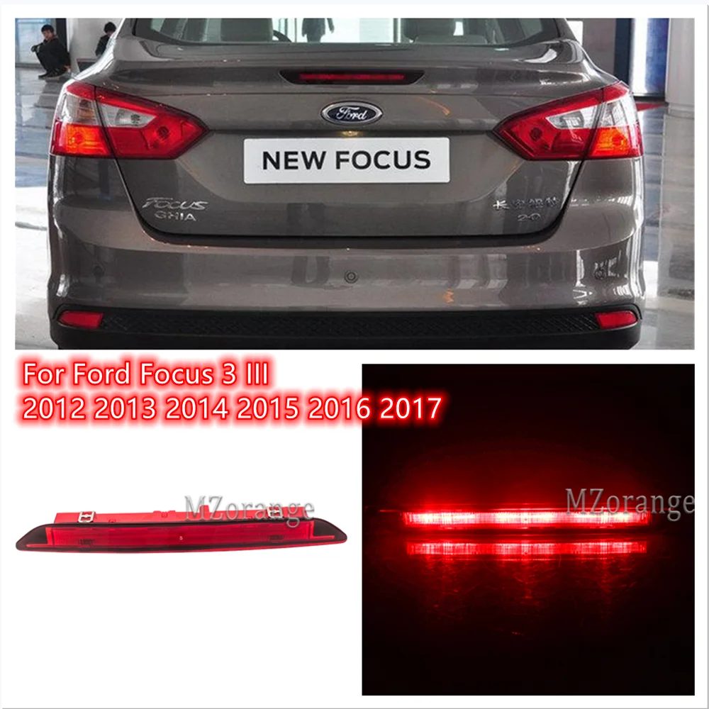 Третий стосветильник стоп-сигнал для Ford Focus 3 III 2012 2013 2014 2016 2015 2017 седан задние фары