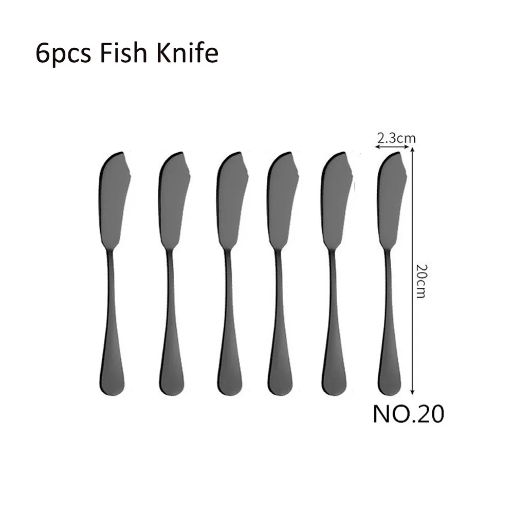 No20 Fish Knife 6 шт./компл. черная столовая посуда, нержавеющая сталь набор столовых приборов нож для раздачи вилка совки набор столовых приборов набор кухонных принадлежностей - Цвет: No20 Fish Knife